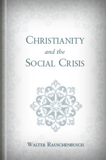 Christianity and the Social Crisis