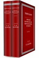 Select Works of Tertullian and Minucius Felix (2 vols.)