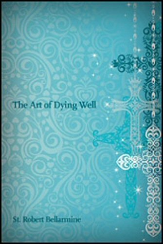 The Art of Dying Well