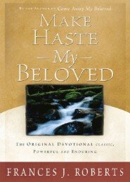 Make Haste My Beloved - Updated
