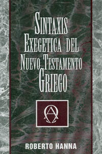 Sintaxis exegética del Nuevo Testamento griego