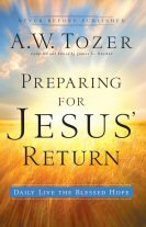 Preparing for Jesus’ Return: Daily Live the Blessed Hope