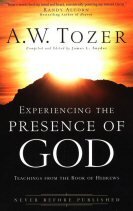 Experiencing the Presence of God: Teachings from the Book of Hebrews