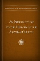 An Introduction to the History of the Assyrian Church