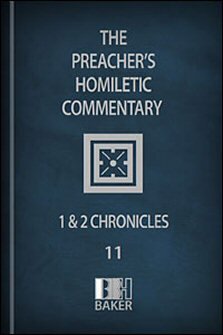 Preacher’s Homiletic Commentary: 1 and 2 Chronicles