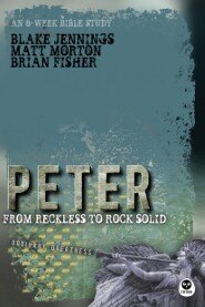 Peter: From Reckless to Rock Solid