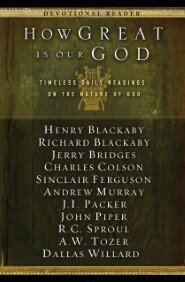 How Great Is Our God: Timeless Daily Readings on the Nature of God