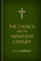 The Church and the Twentieth Century