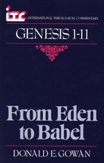 From Eden to Babel: A Commentary on Genesis 1-11