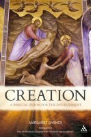 Creation: A Biblical Vision for the Environment