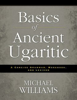 Basics of Ancient Ugaritic