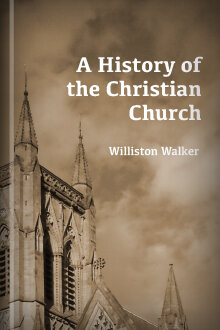 A History of the Christian Church
