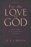 For the Love of God, vol. 2: A Daily Companion for Discovering the Treasures of God's Word