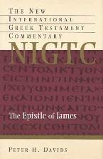 The Epistle of James (The New International Greek Testament Commentary | NIGTC)