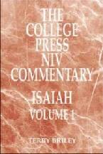 College Press NIV Commentary: Isaiah, Volume 1
