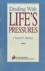 Dealing With Life's Pressures