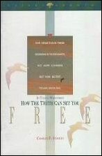 How the Truth Can Set You Free
