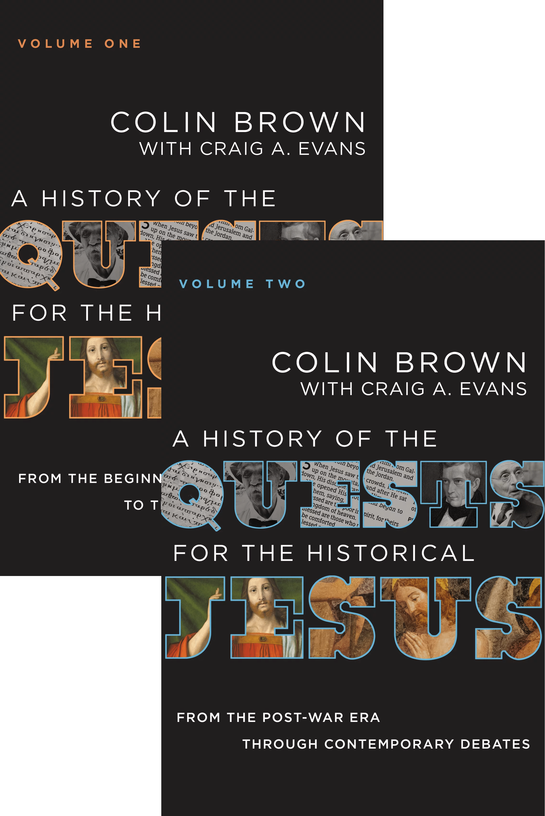 A History of the Quests for the Historical Jesus (2 vols.)