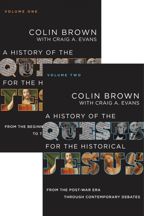 A History of the Quests for the Historical Jesus (2 vols.)