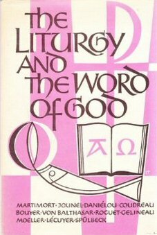 The Liturgy and the Word of God