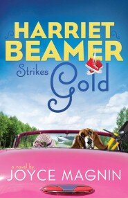 Harriet Beamer Strikes Gold: Harriet Beamer Series