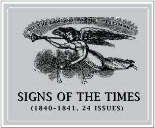 Millerite Signs of the Times (1840–1841) (24 issues)