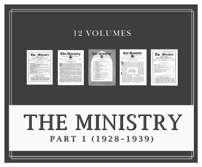 Ministry Magazine, Part 1 (1928–1939) (12 vols.)