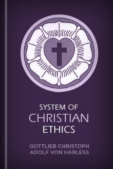 System of Christian Ethics