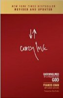 Crazy Love: Revised and Updated Edition