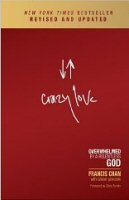 Crazy Love, by Francis Chan