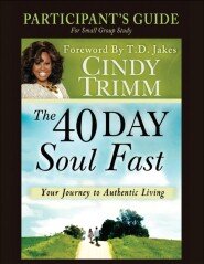 The 40 Day Soul Fast Study Guide