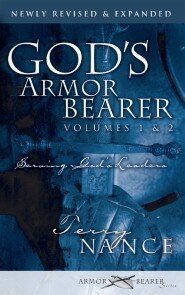 God's Armor Bearer Volumes 1 and 2: Serving God's Leaders