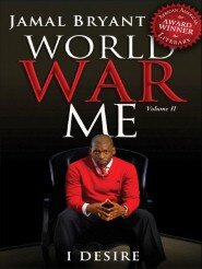 World War Me Vol II: I Desire