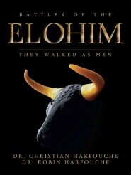 Battles of the Elohim: They Walked As Men