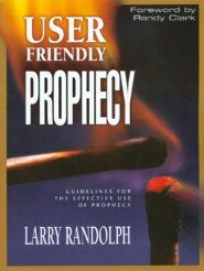 User Friendly Prophecy: Guidelines for the Effective Use of Prophecy