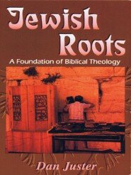Jewish Roots: A Foundation of Biblical Theology | Logos Bible Software
