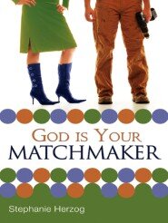 God is Your Matchmaker