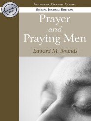 Prayer and Praying Men: Authentic Original Classic
