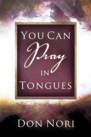 You can Pray in Tongues