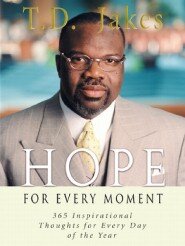Hope for Every Moment: 365 Inspirational Thoughts for Every Day of the Year