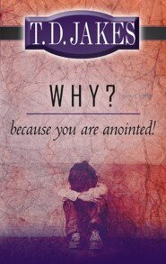 Why? because You're Anointed