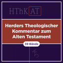 Herders Theologischer Kommentar zum Alten Testament (HThKAT) (39 Bde.)