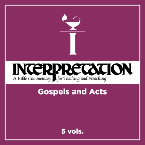 Gospels and Acts, 5 vols. (Interpretation |INT)  