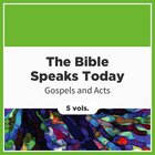 Gospels and Acts, 5 vols. (The Bible Speaks Today | BST)