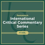 Pentateuch, 4 vols. (International Critical Commentary | ICC)