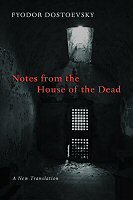 Notes from the House of the Dead: A New Translation