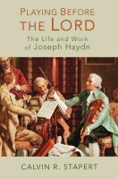 Playing Before the Lord: The Life and Work of Joseph Haydn