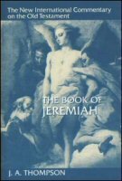 The Book of Jeremiah (The New International Commentary on the Old Testament | NICOT)