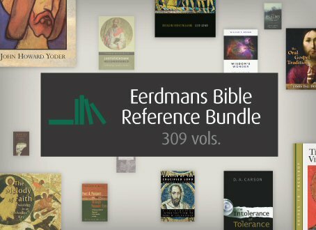 Eerdmans Bible Reference Bundle (309 vols.) | Logos Bible Software