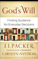 God’s Will: Finding Guidance for Everyday Decisions